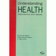 Understanding Health Approaches and Issues